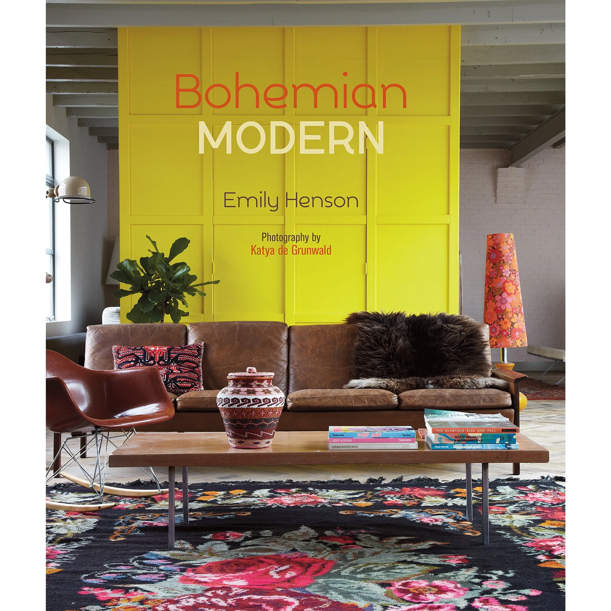 Bohemian Modern - Imaginative and affordable ideas for a creative and beautiful home