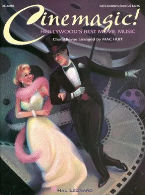CINEMAGIC REVUE SATB DIRECTOR