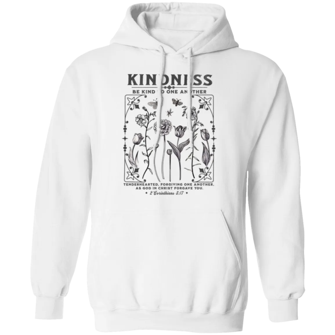 Kindness Hoodie - Christian Design - Be Kind to One Another - Gildan