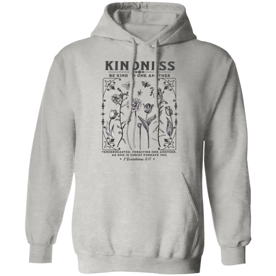 Kindness Hoodie - Christian Design - Be Kind to One Another - Gildan