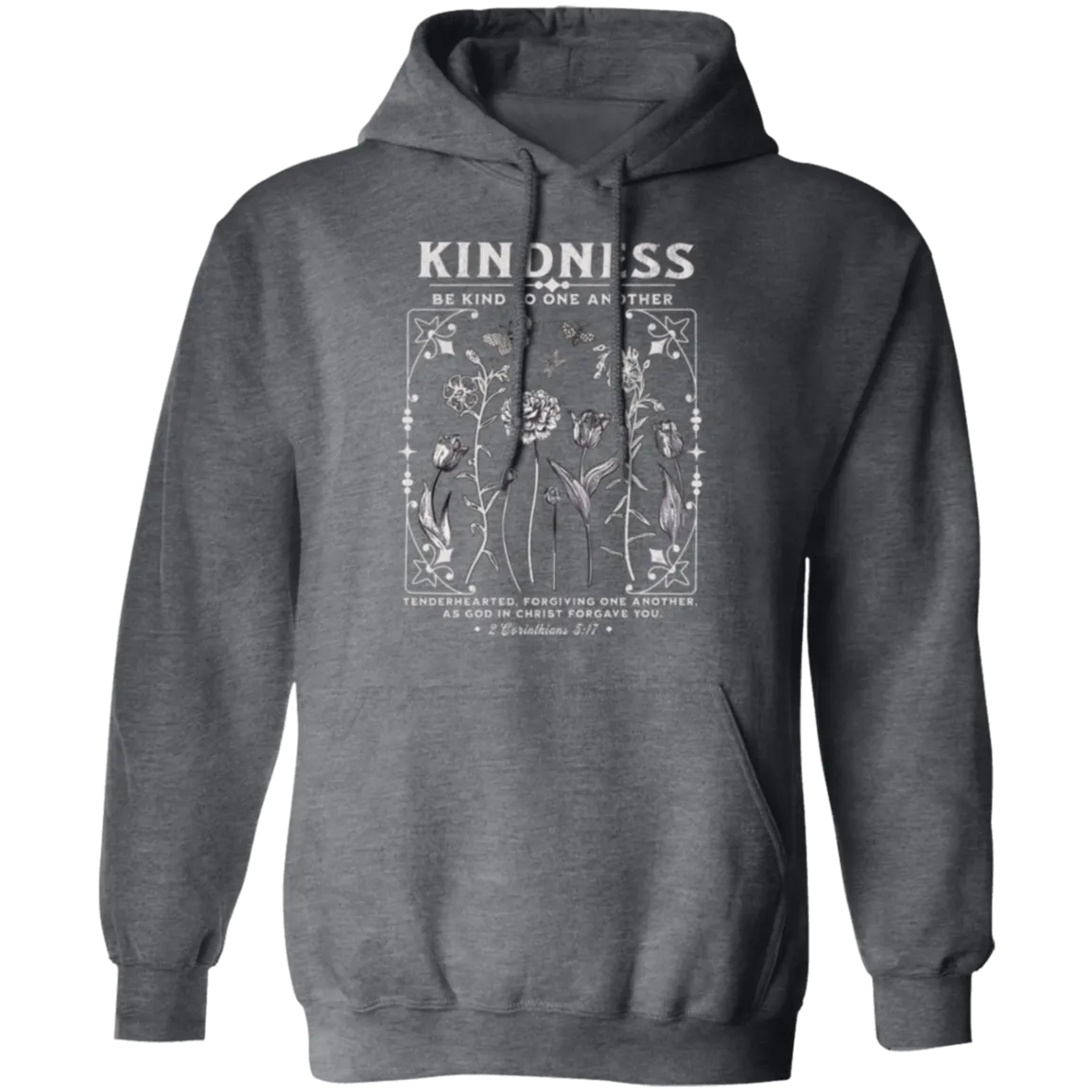 Kindness Hoodie - Christian Design - Be Kind to One Another - Gildan