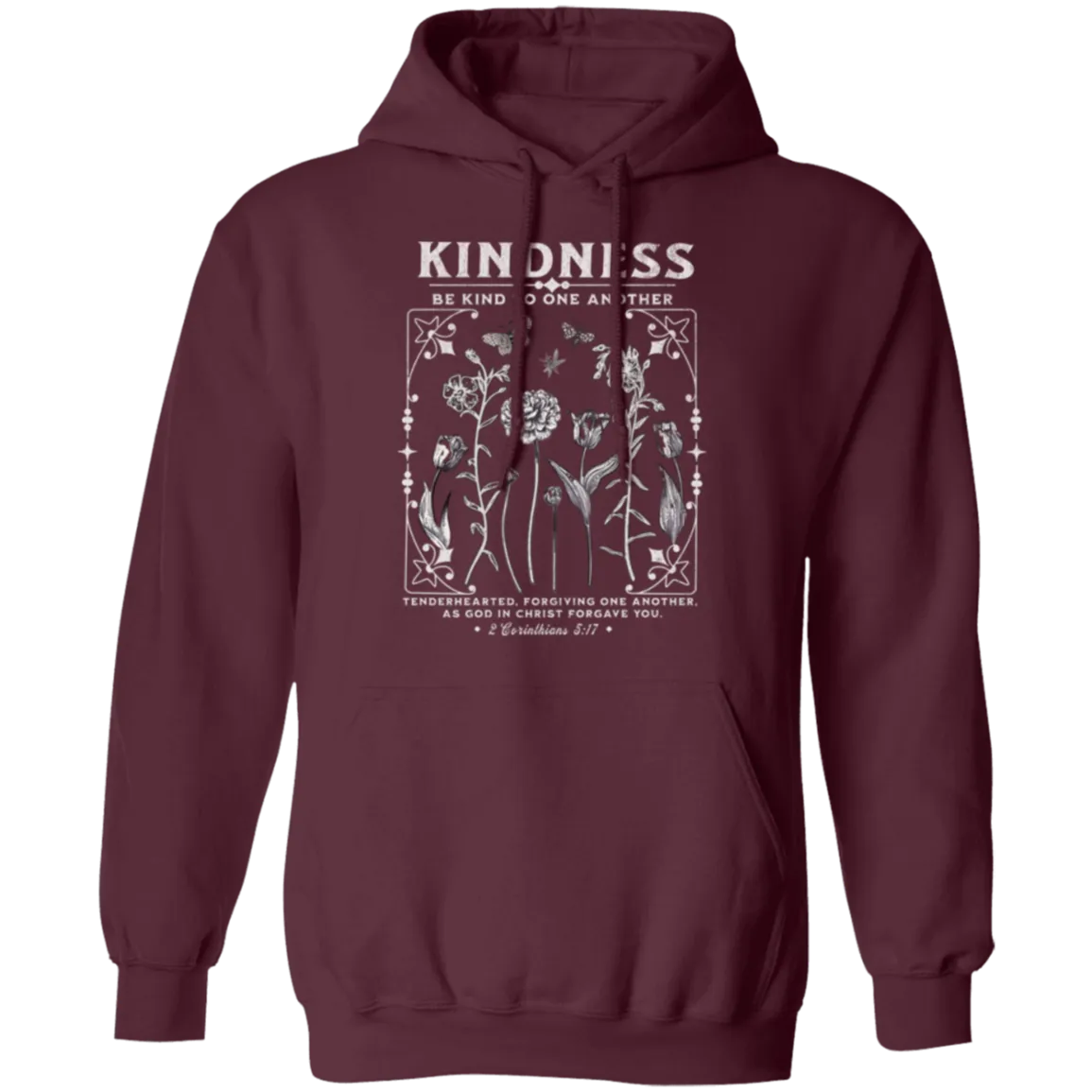 Kindness Hoodie - Christian Design - Be Kind to One Another - Gildan