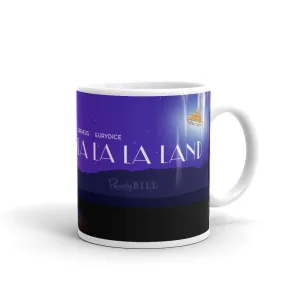 La La La Land Mug