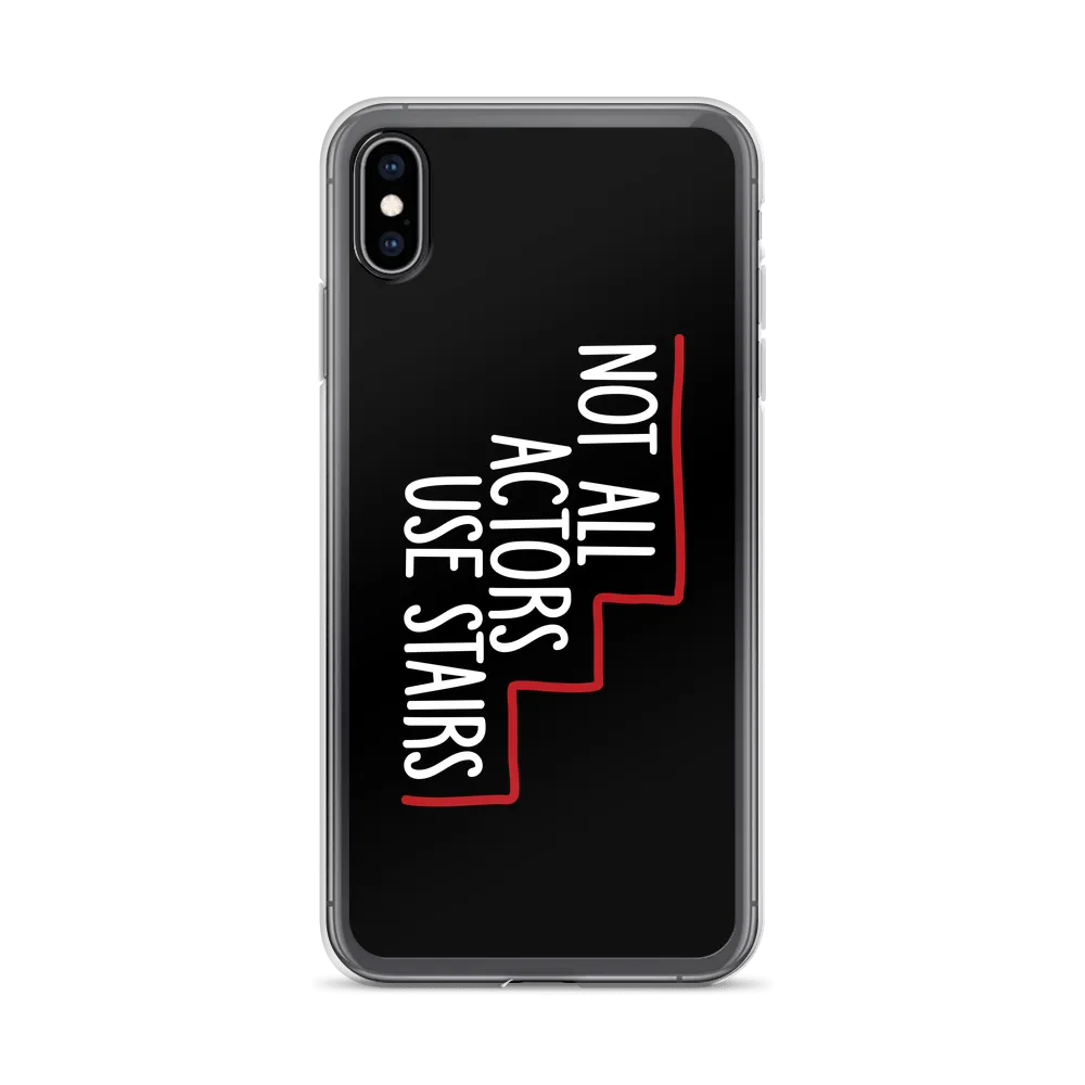 Not All Actors Use Stairs (Black iPhone Case)