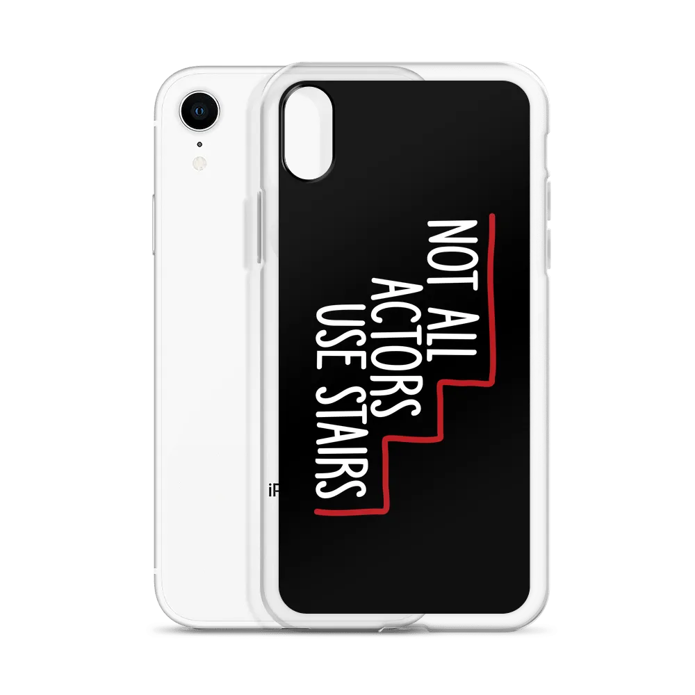 Not All Actors Use Stairs (Black iPhone Case)