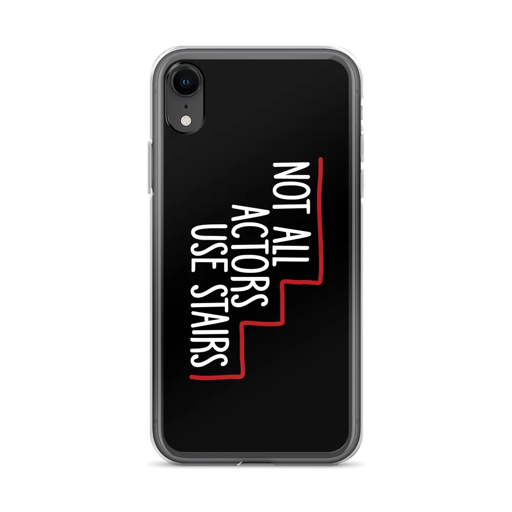 Not All Actors Use Stairs (Black iPhone Case)