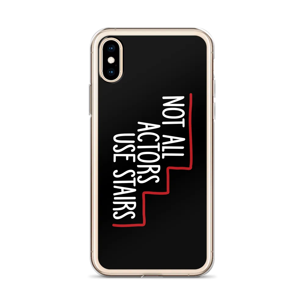 Not All Actors Use Stairs (Black iPhone Case)